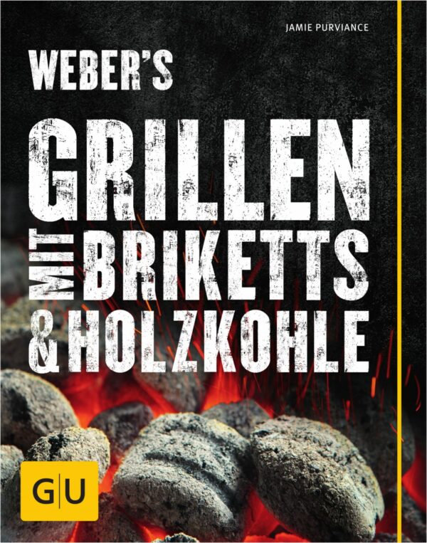 Weber Weber's Grillen mit Briketts & Holzkohle